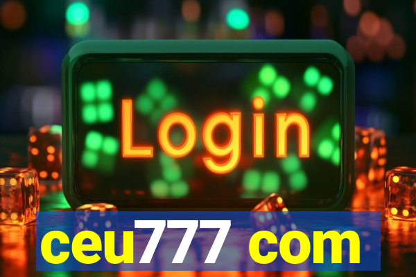 ceu777 com